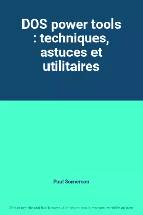 Couverture du produit · DOS power tools : techniques, astuces et utilitaires