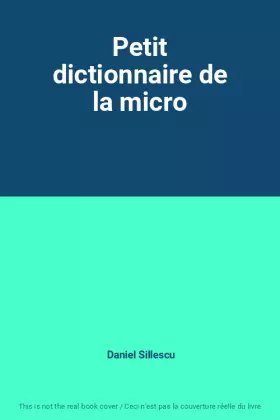Couverture du produit · Petit dictionnaire de la micro