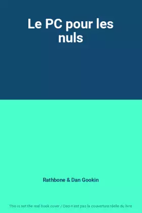 Couverture du produit · Le PC pour les nuls