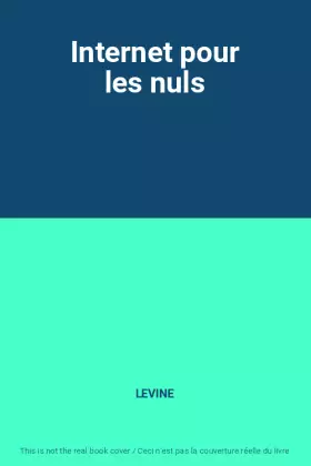 Couverture du produit · Internet pour les nuls