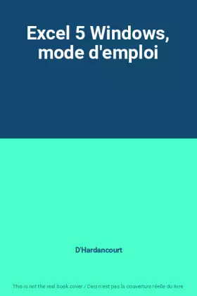 Couverture du produit · Excel 5 Windows, mode d'emploi