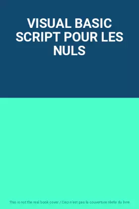 Couverture du produit · VISUAL BASIC SCRIPT POUR LES NULS