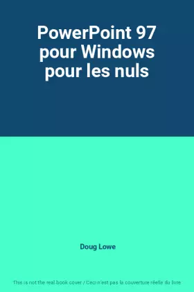 Couverture du produit · PowerPoint 97 pour Windows pour les nuls
