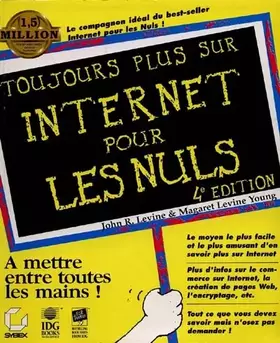 Couverture du produit · Toujours plus sur Internet, pour les nuls