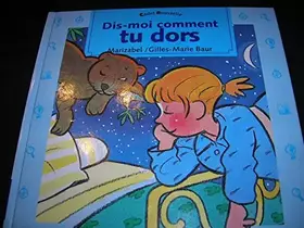 Couverture du produit · Dis-moi comment tu dors