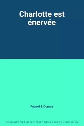 Couverture du produit · Charlotte est énervée