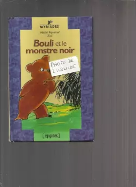 Couverture du produit · BOULI ET LE MONSTRE NOIR