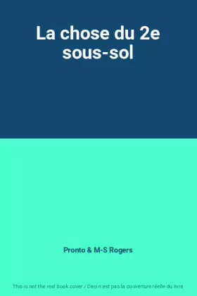 Couverture du produit · La chose du 2e sous-sol