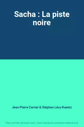 Couverture du produit · Sacha : La piste noire