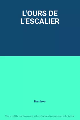 Couverture du produit · L'OURS DE L'ESCALIER