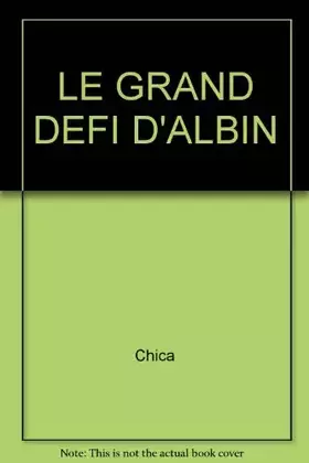 Couverture du produit · LE GRAND DEFI D'ALBIN