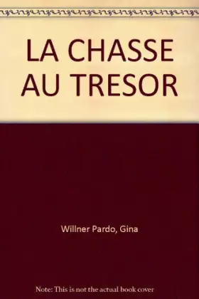 Couverture du produit · LA CHASSE AU TRESOR