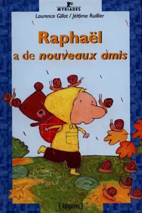 Couverture du produit · Raphaël : Raphaël a de nouveaux amis