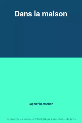Couverture du produit · Dans la maison