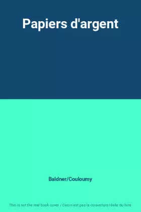 Couverture du produit · Papiers d'argent