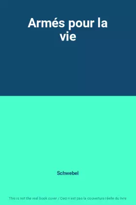 Couverture du produit · Armés pour la vie