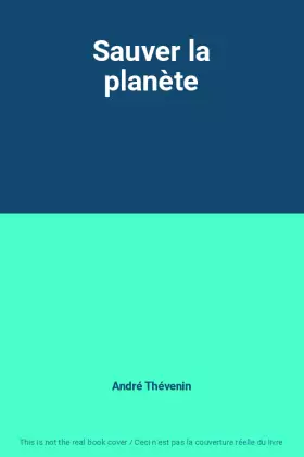 Couverture du produit · Sauver la planète