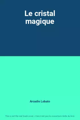 Couverture du produit · Le cristal magique