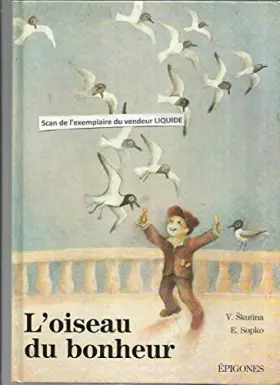 Couverture du produit · L'oiseau du bonheur