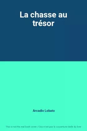 Couverture du produit · La chasse au trésor