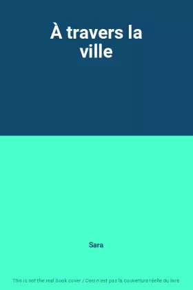 Couverture du produit · À travers la ville