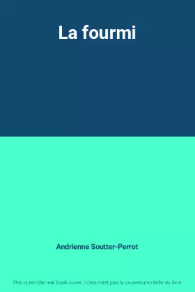Couverture du produit · La fourmi