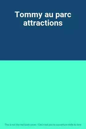 Couverture du produit · Tommy au parc attractions