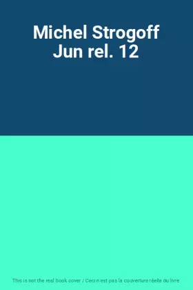 Couverture du produit · Michel Strogoff Jun rel. 12