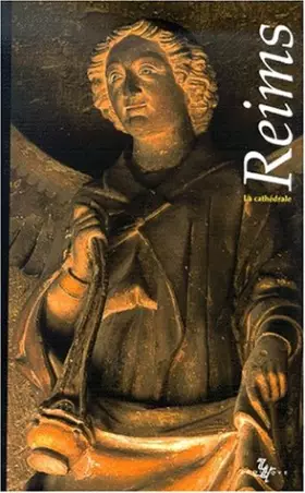 Couverture du produit · Reims : la cathédrale