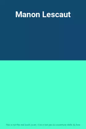 Couverture du produit · Manon Lescaut