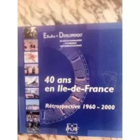Couverture du produit · 40 Ans Ile de France