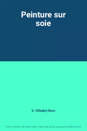 Couverture du produit · Peinture sur soie