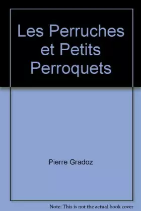 Couverture du produit · Perruches et Petits Perroquets