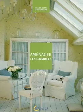 Couverture du produit · Aménager les combles