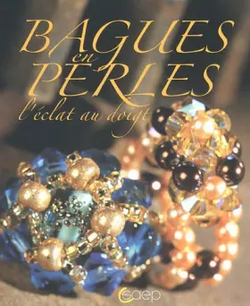 Couverture du produit · Bagues en perles : L'éclat du doigt