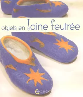 Couverture du produit · Objets en laine feutrée