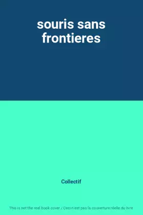 Couverture du produit · souris sans frontieres