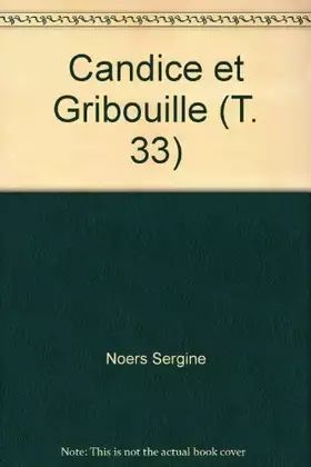 Couverture du produit · Candice et Gribouille (T. 33)