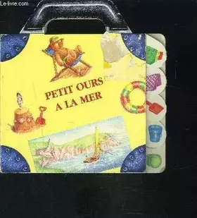 Couverture du produit · PETIT OURS A LA MER