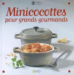 Couverture du produit · Minicocottes pour les grands gourmands