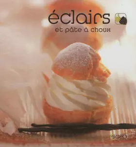 Couverture du produit · Eclairs et pâte à choux