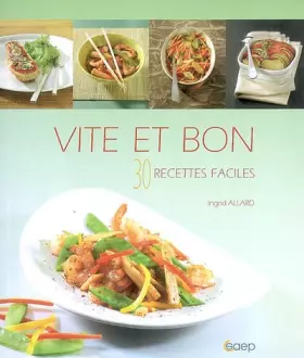 Couverture du produit · Cuisine rapide - 30 recettes faciles