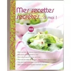 Couverture du produit · Mes Recettes Secrétes ... À Moi