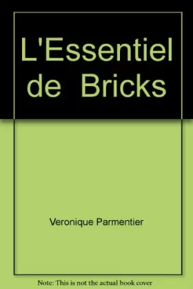 Couverture du produit · L'essentiel des bricks