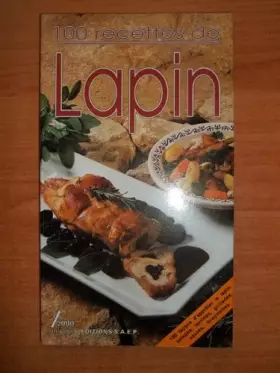 Couverture du produit · 100 recettes de lapin