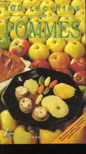 Couverture du produit · 100 recettes de pommes