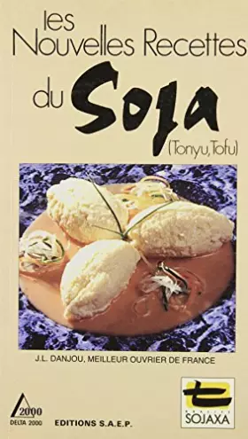 Couverture du produit · les nouvelles recettes du soja