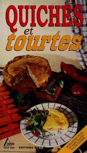 Couverture du produit · Quiches et tourtes