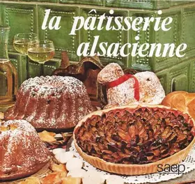 Couverture du produit · La pâtisserie alsacienne