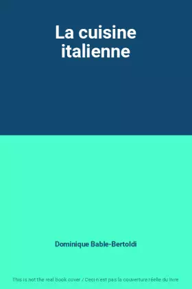Couverture du produit · La cuisine italienne